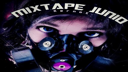 Dj KernoX - MixTape [Julio] (1 hr)