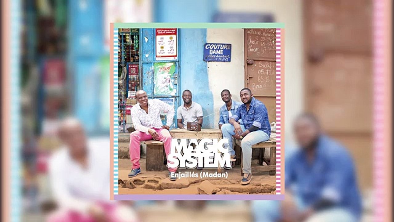 Magic System - Enjaillés (Madan) (Audio officiel)