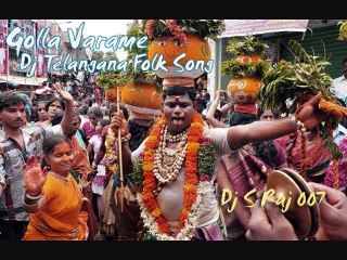 Golla Varame Bonalu Songs Dj S Raj 007