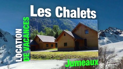 Location de vacances Les Chalets Jumeaux