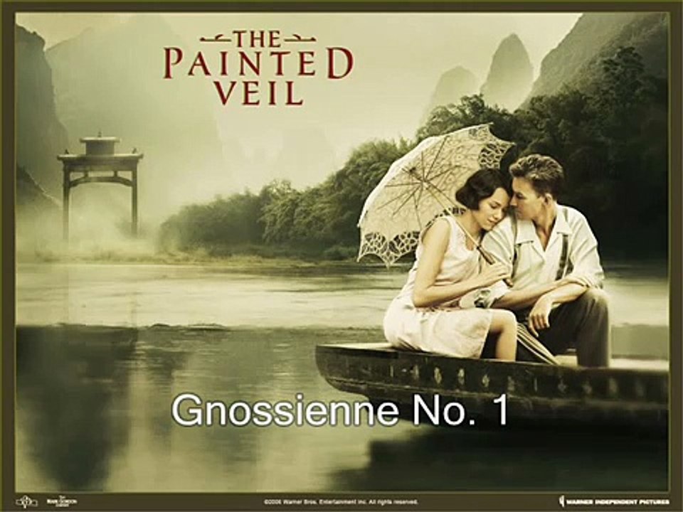 The Painted Veil Soundtrack ♪ Gnossienne No. 1