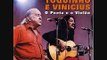 Regra Três - Vinicius de Moraes  e Toquinho