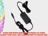 Toshiba 45W Slimline Replacement AC Adapter for Toshiba Satellite T235D Series 100% Compatible