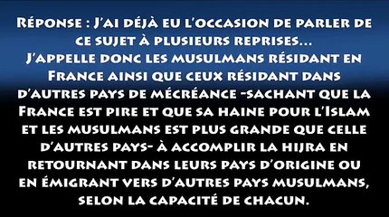 Faites la hijra ô musulmans ! Quittez la France ! - Cheikh el-Barrâk