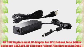 HP 45W Replacement AC Adapter For HP EliteBook Folio 9470m Ultrabook D3K33UT HP EliteBook Folio