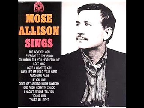 Mose Allison - Baby Let Me Hold Your Hand