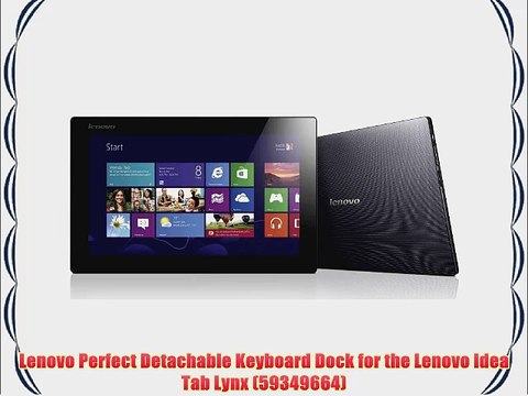 Lenovo Perfect Detachable Keyboard Dock for the Lenovo Idea Tab Lynx (59349664)