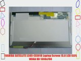TOSHIBA SATELLITE L505-ES5018 Laptop Screen 15.6 LCD CCFL WXGA HD 1366x768