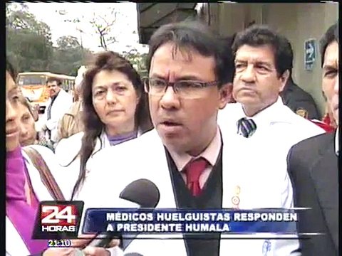 Médicos en huelga exigen que Humala se disculpe por sus declaraciones