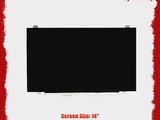 IBM-Lenovo FRU 18200820 14.0 WXGA HD SLIM LCD LED Display Screen