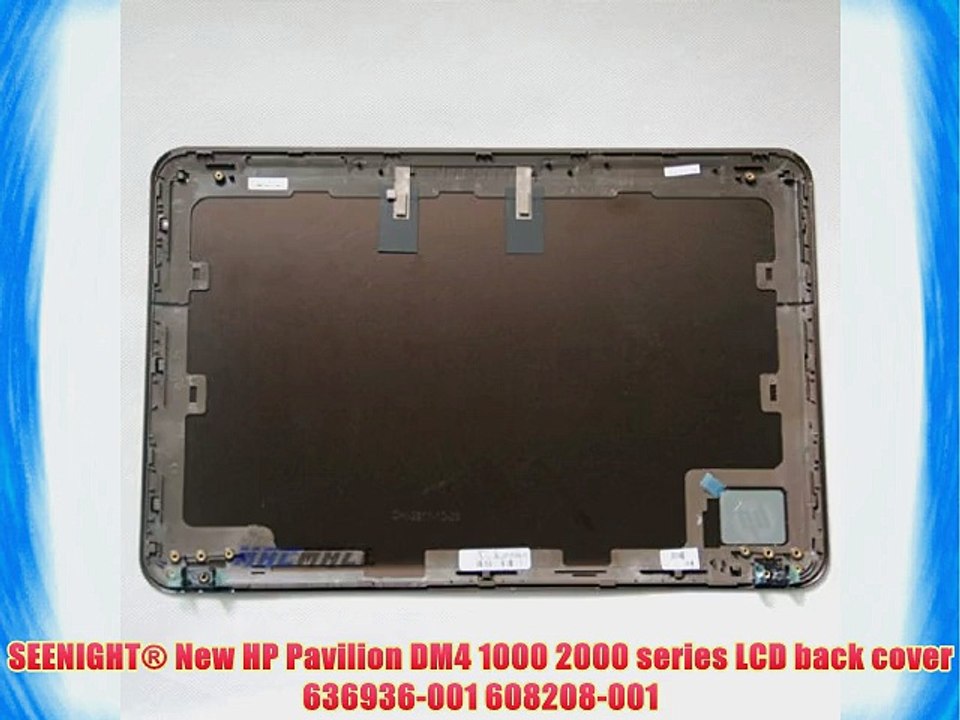 SEENIGHT? New HP Pavilion DM4 1000 2000 series LCD back cover 636936-001 608208-001