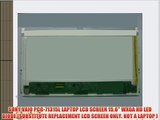 SONY VAIO PCG-71315L LAPTOP LCD SCREEN 15.6 WXGA HD LED DIODE (SUBSTITUTE REPLACEMENT LCD SCREEN