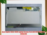 Acer Aspire 5532-5535 Laptop Screen 15.6 LCD CCFL WXGA HD 1366x768