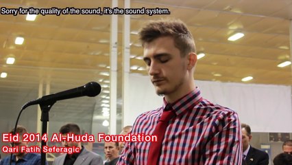 Qari Fatih Seferagic Eid 2014 - Surah Rahman
