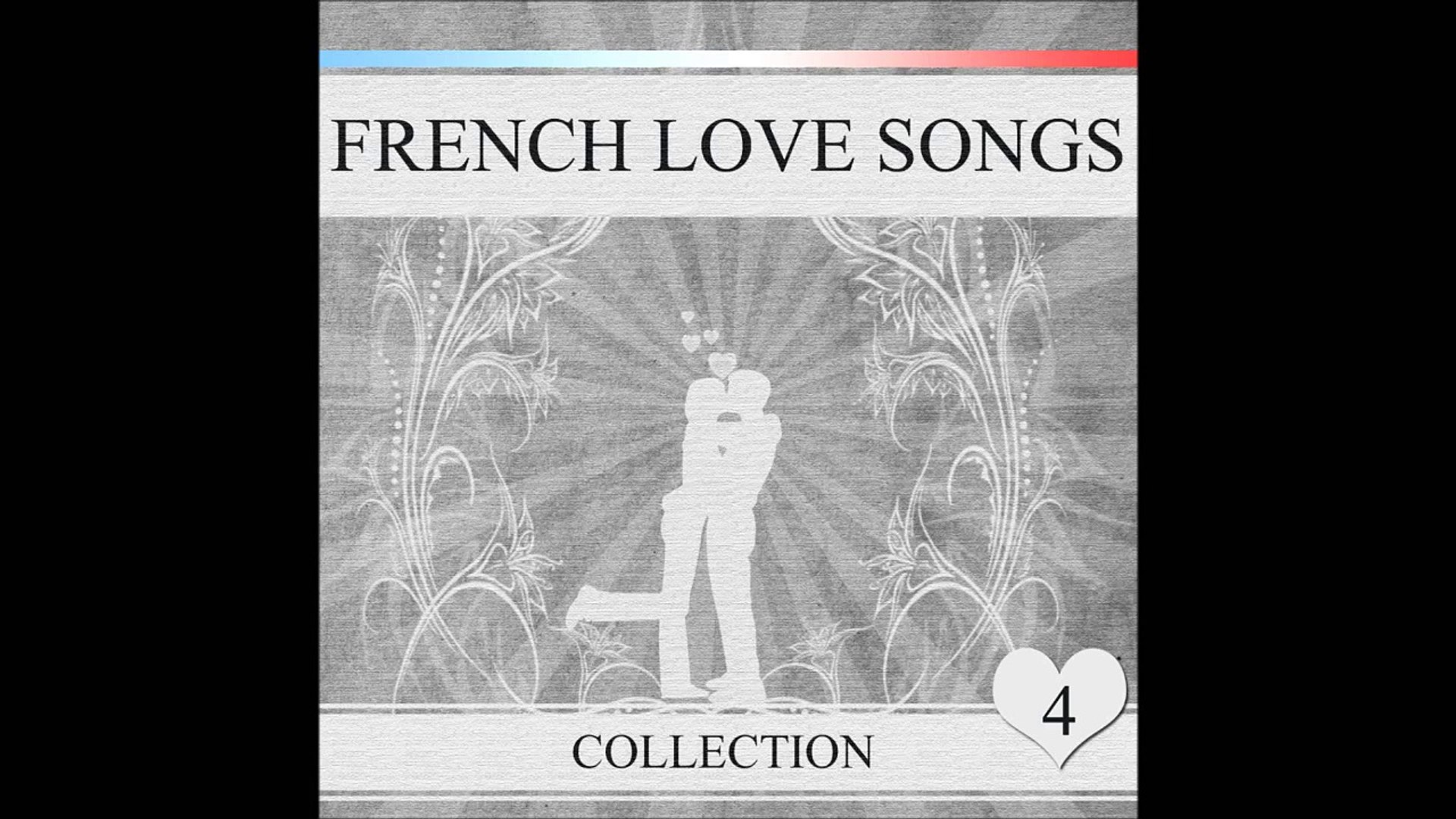 ⁣French Love Songs - Collection - Volume 4
