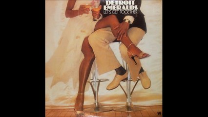 Detroit Emeralds - Let's Get Together (1978)