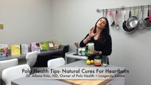 Polo Health Tips: Natural Cures for Heartburn with Dr. Allana Polo