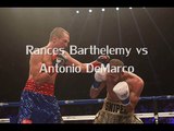 LIVE BOXING HD STREAM  Rances Barthelemy vs Antonio DeMarco Fighting