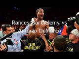 watch Rances Barthelemy vs Antonio DeMarco Fighting online live boxing