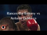 watch boxing Rances Barthelemy vs Antonio DeMarco Fighting live stream