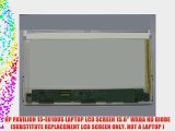 HP PAVILION 15-E010US LAPTOP LCD SCREEN 15.6 WXGA HD DIODE (SUBSTITUTE REPLACEMENT LCD SCREEN