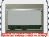 ACER ASPIRE 4551-2615 LAPTOP LCD SCREEN 14.0 WXGA HD LED DIODE (SUBSTITUTE REPLACEMENT LCD