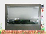 ACER ASPIRE ONE 531H ZG8 LAPTOP LCD SCREEN 10.1 WSVGA LED DIODE (SUBSTITUTE REPLACEMENT LCD