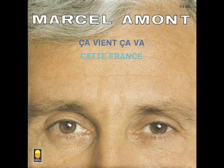 Marcel Amont Ça vient ça va (1982)