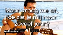 Jan Smit -  Hou je dan nog steeds van mij   Songtekst