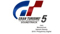 Gran Turismo 5 Soundtrack: Mesmerium - Satoshi Bando (Jazz)