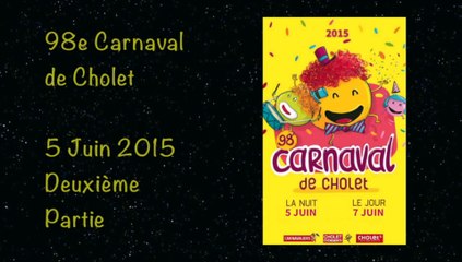 Carnaval de Cholet 2015 NUIT Partie 2