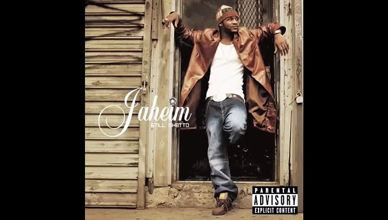 Jaheim - 5. Put That Woman First - Still Ghetto