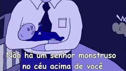 A Canção de Ninar dos ateus !  ( Atheist's Lullaby ) legendado