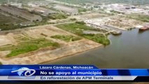 Lázaro Cárdenas, Mich.- No se apoyo al municipio  En reforestación de APM Terminals