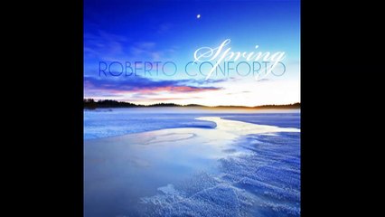 Roberto Conforto - Spring (Dance House Electro EDM) 2015