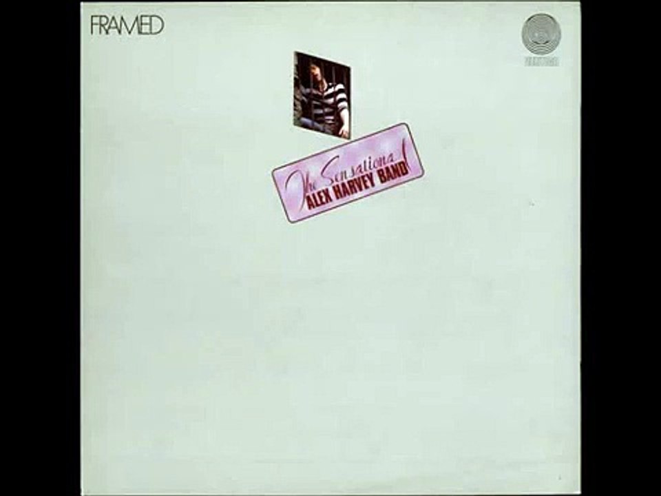The Sensational Alex Harvey Band - Framed