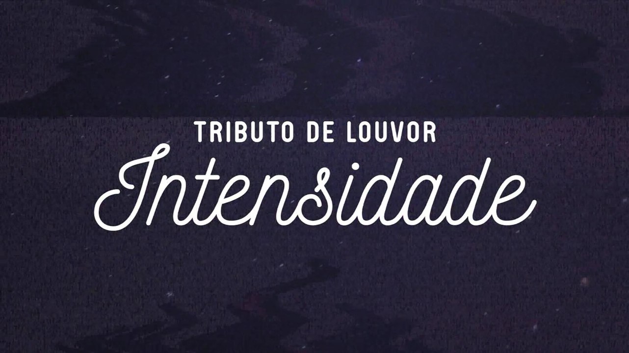 Tributo de Louvor - Intensidade
