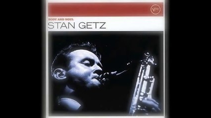 Stan Getz Quintet - Body And Soul (Norgran Records 1952)