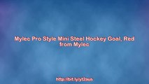 Mylec Pro Style Mini Steel Hockey Goal, Red Reviews