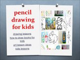 DRAWINGS FOR KIDS:   pencil ideas books | art tips