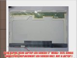 ACER ASPIRE 9500 LAPTOP LCD SCREEN 17 WXGA  CCFL SINGLE (SUBSTITUTE REPLACEMENT LCD SCREEN