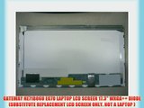 GATEWAY NE71B06U EG70 LAPTOP LCD SCREEN 17.3 WXGA   DIODE (SUBSTITUTE REPLACEMENT LCD SCREEN