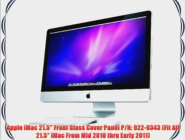 21.5-inch, Mid 2010 Apple A1311 Glass Panel 922-9343 iMac