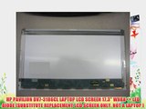 HP PAVILION DV7-3186CL LAPTOP LCD SCREEN 17.3 WXGA   LED DIODE (SUBSTITUTE REPLACEMENT LCD