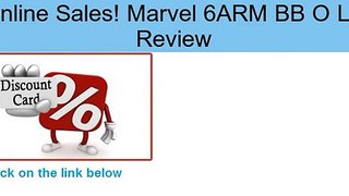 Marvel 6ARM BB O LR Review