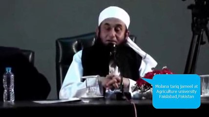 Improve Your Character-Mulana Tariq Jameel-Part-2-at Agriculture University Faislabad,Pakistan