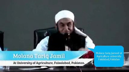 Improve Your Character-Maulana Tariq Jameel -Part-3- at Agriculture University Faislabad,Pakistan