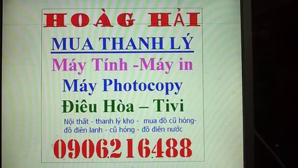 mua thanh lý máy in , máy tính , máy photocopy , điều hòa , tivi , tủ lanh , máy giăt