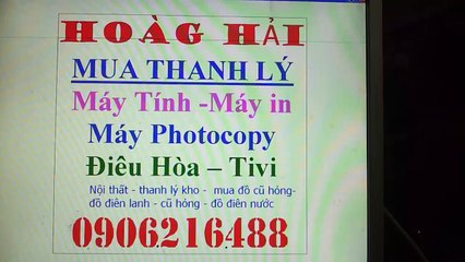 mua thanh lý máy in , máy tính , máy photocopy , điều hòa , tivi , tủ lanh , máy giăt