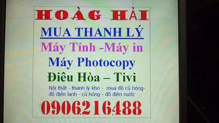 mua thanh lý máy in , máy tính , máy photocopy , điều hòa , tivi , tủ lanh , máy giăt